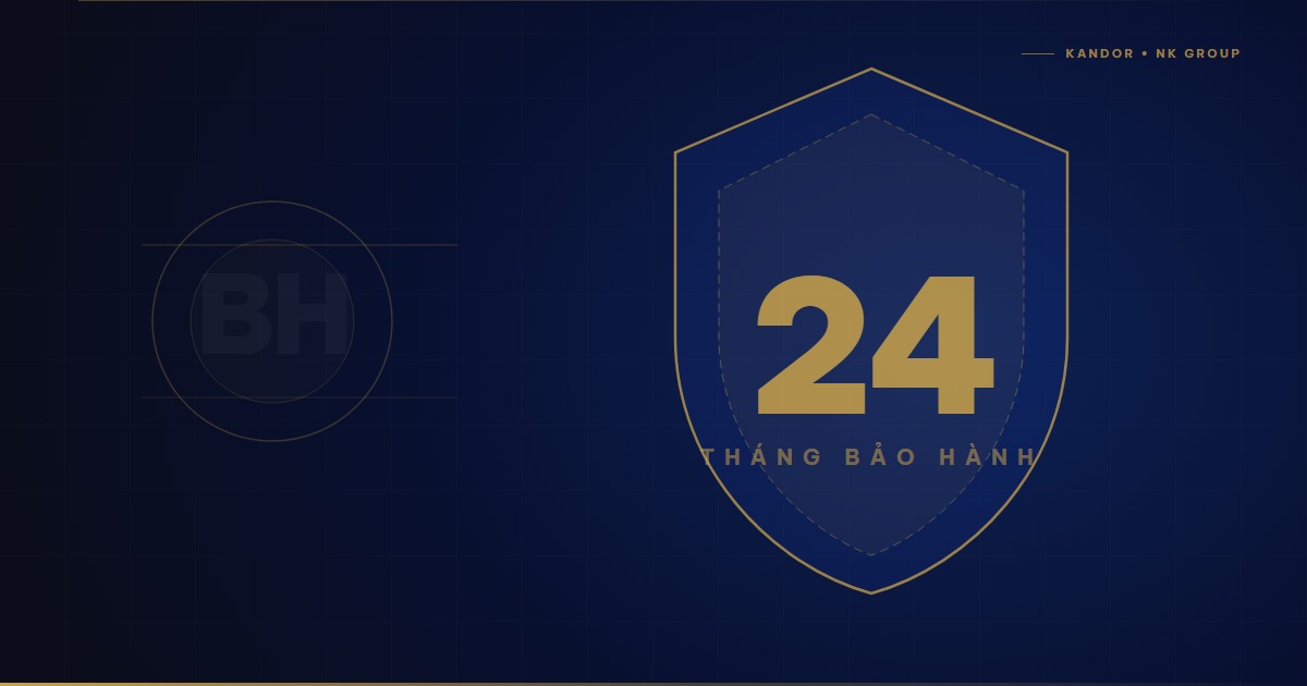 Khóa điện tử Kandor bảo hành 24 tháng — Chính sách chi tiết